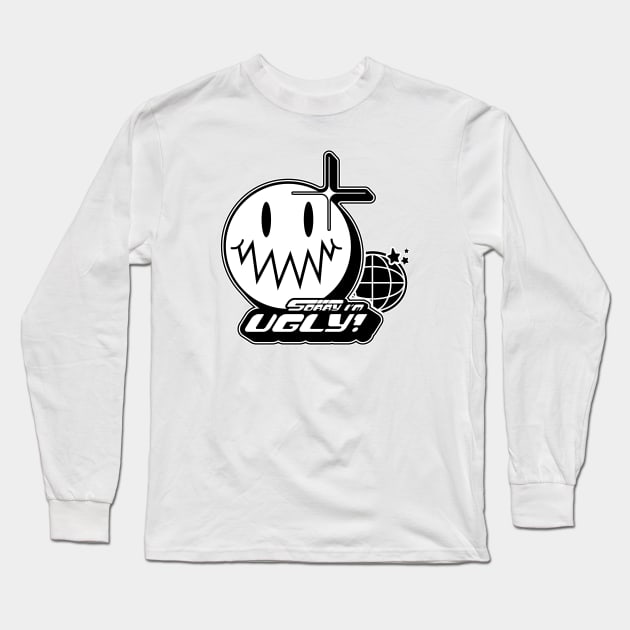 Sorry I'm ugly Y2k Long Sleeve T-Shirt by Saving Worlds and Stuff